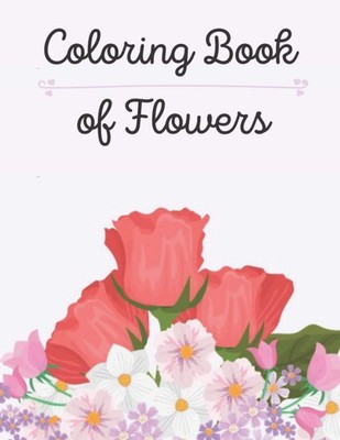 Sona Publisher Coloring Book of Flowers: Coloring Book (Taschenbuch) (US IMPORT)