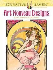 Creative Haven Art Nouveau Designs Coloring Book Paperback