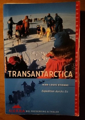 Transantarctica, Expedition durchs Eis, Jean-Louis Etienne, Taschenbuch