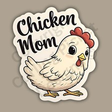 Chicken Mom Farm Animal Funny Cute 3 Vinyl Sticker