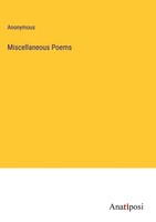 Anonymous | Miscellaneous Poems | Buch | Englisch (2024) | Anatiposi Verlag