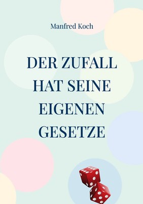 Manfred Koch | Der Zufall hat seine eigenen Gesetze | Taschenbuch | Deutsch