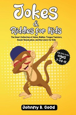 Johnny B. Good | Jokes and Riddles for Kids | Taschenbuch | Englisch (2021)