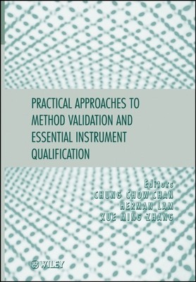 Praktische Ansätze zur Methodenvalidierung und wesentlichen Instrumentenqualifizierung...