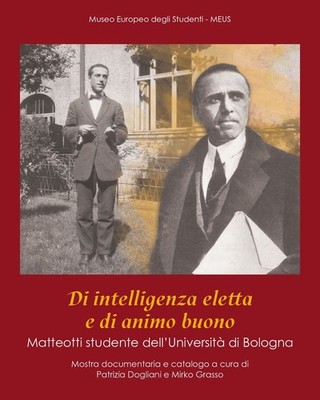 Neues Buch - Von auserwählter Intelligenz und guter Seele. Matteotti Student Dell'u