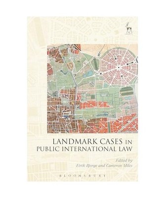 Landmark Cases in Public International Law