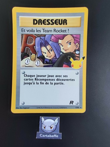 Carte Pokémon Et Voilà la Team Rocket 15/82 Réédtion 25 ans Célébrations NEUF