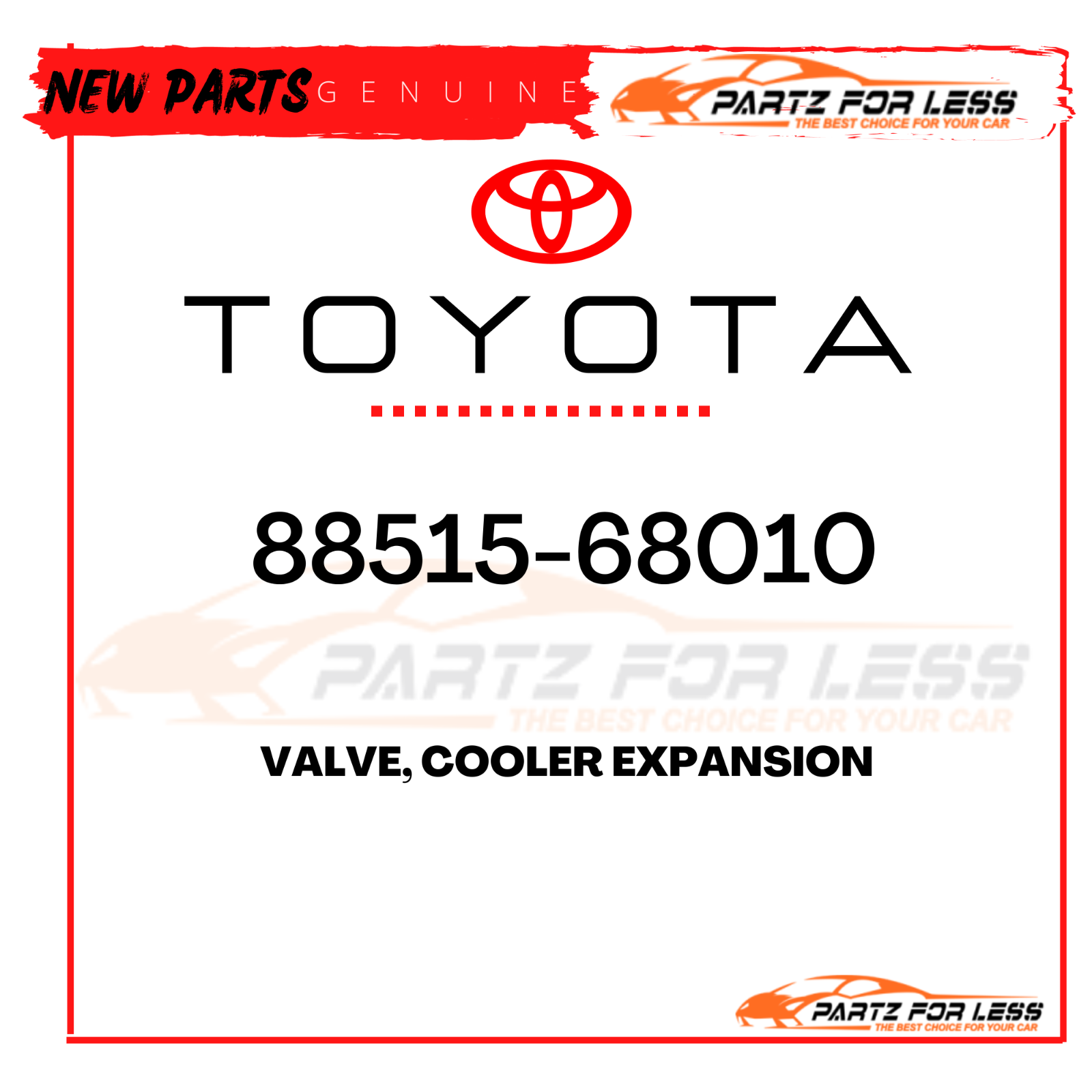 88515-68010 TOYOTA GENUINE VALVE, COOLER EXPANSION 8851568010 NEW 