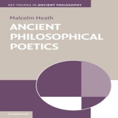 Ancient Philosophical Poetics Malcolm Heath Paperback Cambridge U