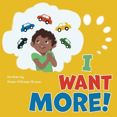 Gwen Williams-Brown I Want More (Taschenbuch)
