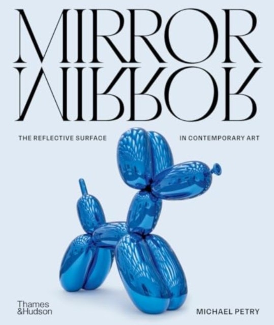 Mirrormirror by Michael Petry HARDBACK 9780500026205 - Image 5