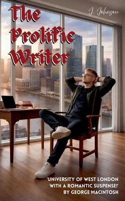 The Prolific Writer by J. Johnson Paperback Book