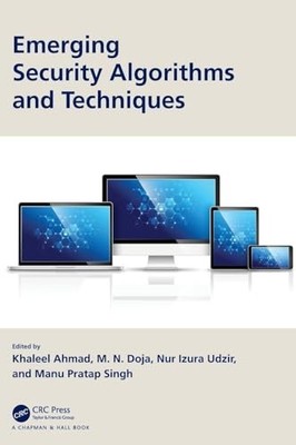 Emerging Security Algorithms and Techniques by Khaleel Ahmad 9780815361459 NEW