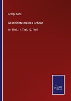 Geschichte Meines Lebens George Sand