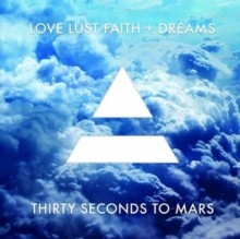 Thirty Seconds To Ma - Love Lust Faith Dreams - Vinyl Record - G1398Z-image