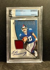 2004 SP Authentic Eli Manning RC Patch AUTO #/299 RPA AUTOGRAPH ROOKIE BGS AUTH