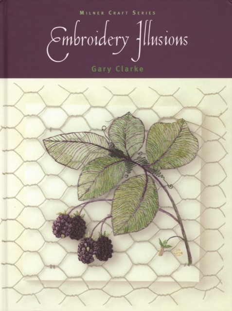 Embroidery Illusions by Gary Clarke HARDBACK - Image 3