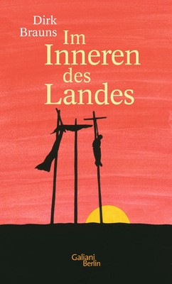 Im Inneren des Landes | Roman | Dirk Brauns | Deutsch | Buch | 224 S. | 2012