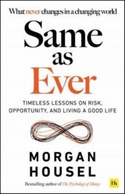 Same as Ever Morgan Housel
