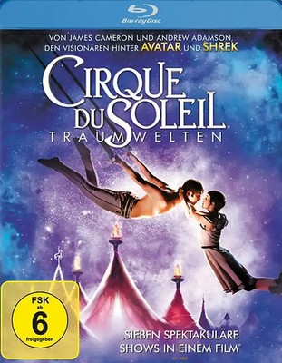 Cirque Du Soleil  - Traumwelten
