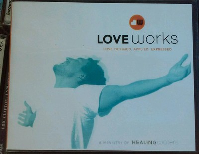 LOVE WORKS--Love Defined, Applied, and Expressed-- 6 session ON 5 DVDS