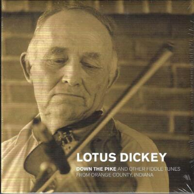 OLD-TIME FIDDLE - LOTUS DICKEY (VIGORTONE 1911) DOWN THE PIKE