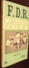 FDR, my exploited father-in-law,