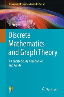 Discrete Mathematics and Graph Theory K. Erciyes