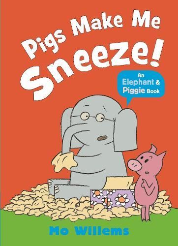 Pigs Make Me Sneeze! (Elephant and Piggie) [paperback] Willems, Mo,Willems, Mo [ - Image 3
