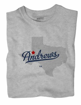 Andrews Texas TX Tex T-Shirt MAP