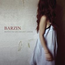 Notes to An Absent Lover von Barzin | CD | Zustand sehr gut