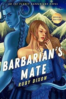 Barbarians Mate (Ice Planet Barbarians, Band 6) von Dix... | Buch | Zustand gut