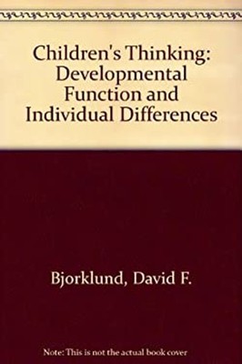 Children's Thinking : Developmental Function and Individual Diffe