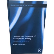 Detection and Prevention of Identity-Based Bullying Brinkman Hardcover