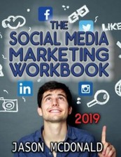 Social Media Marketing Workbook: How to Use Social Media for Business