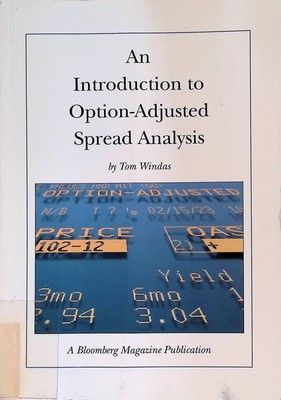 An Introduction to Option-Adjusted Spread Analysis Windas, Tom: