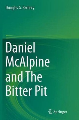 Daniel McAlpine and The Bitter Pit by Douglas G. Parbery (English) Paperback Boo