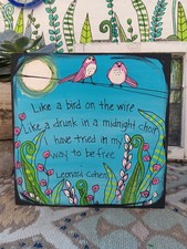 Dipinto acrilico originale - citazione Leonard Cohen - "Uccellino sul filo" - 10" arte