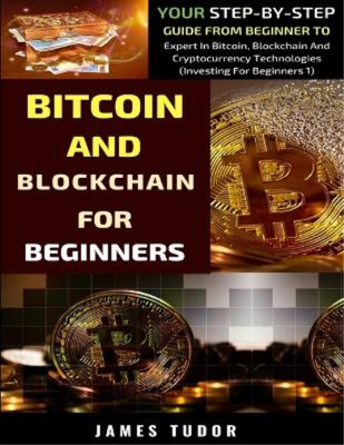 James Tudor Bitcoin And Blockchain Basics Explained (Taschenbuch)