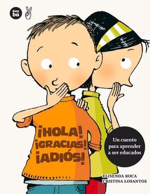 Hola! Gracias! Adis! by Elisenda Roca (Spanish) Paperback Book