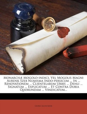 Kehr - Monarch Mogolo-indici Vel Mogolis Magni Aurenk Szeb Numisma I - X555z