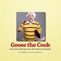 Mark D Donnelly | Goose The Cook | Taschenbuch | Englisch (2012)