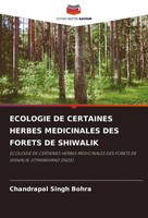 Chandrapal Singh Bohra | Ecologie De Certaines Herbes Medicinales Des Forets...