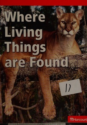 WHERE LIVING THINGS ARE FOUND GRADE 3 BELOW LEVEL SCIENCE READERS