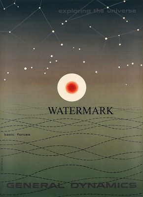 Erik Nitsche 1960 GENERAL DYNAMICS Exploring the Universe basic forces 17x26 REP