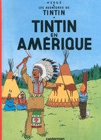 Les Aventures De Tintin 03. Tintin En Amerique Herge