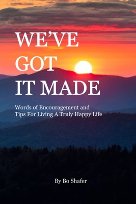 We've Got It Made