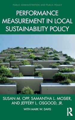 Performance Measurement in Local Sustainability Policy by Susan M. Opp NEW
