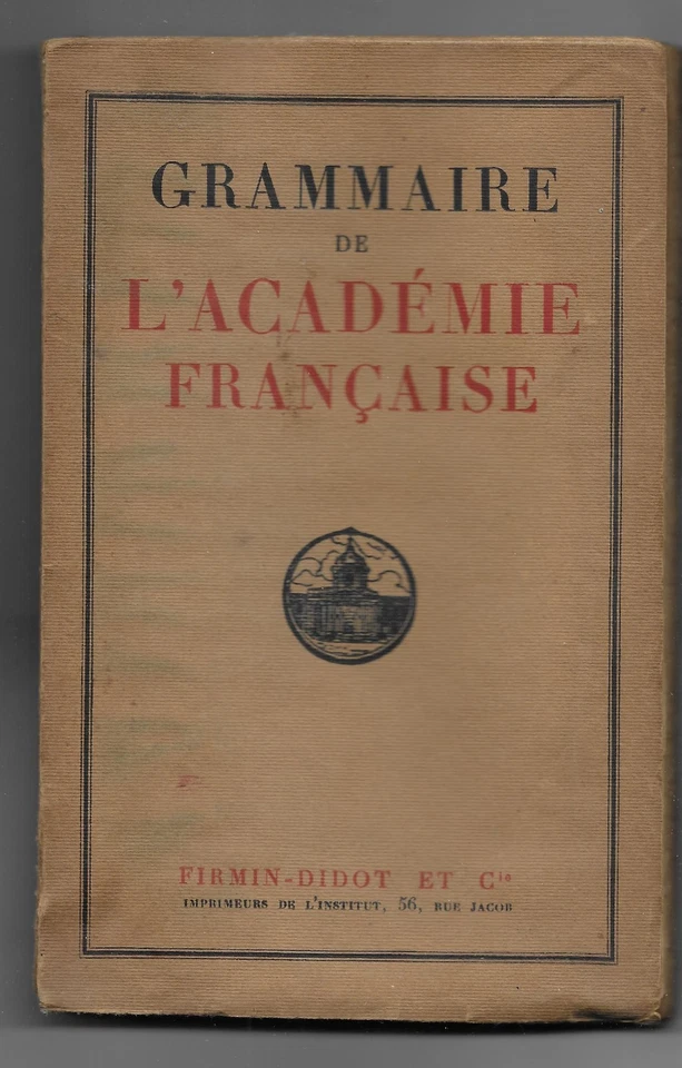 Grammaire de l'Académie française 1932 Firmin Didot - Photo 1/1