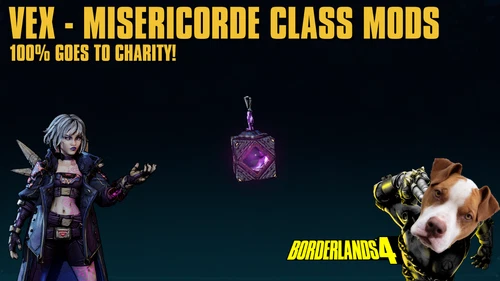 Borderlands 4 - VEX MISERICORDE CLASS MODS - 100% CHARITY! (PC/PS/XBOX)